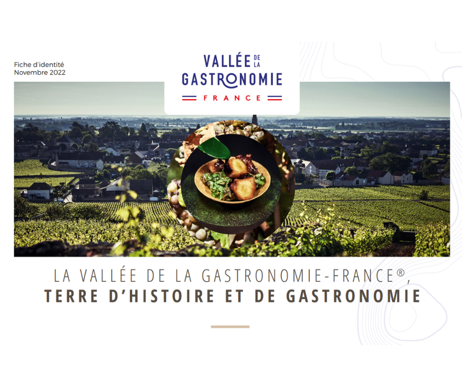 Vallée de la Gastronpmie, Terre d'Histoire & de Gastronomie